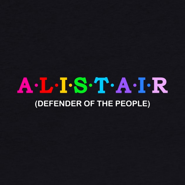 Alistair  - Defender Of The People. by Koolstudio